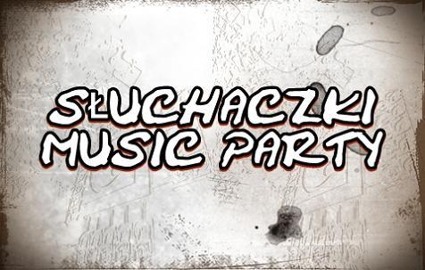 S?uchaczki Music Party